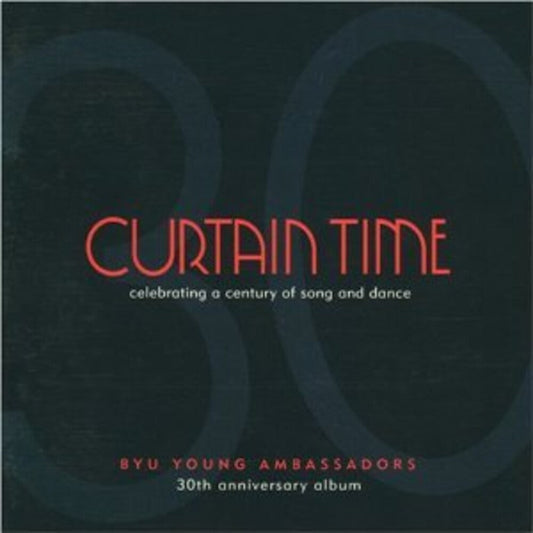Byu Young Ambassadors - Curtain Time [CD]