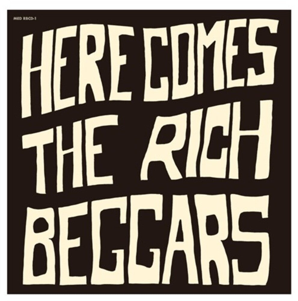 Rich Beggars - Here Comes The Rich Beggars Music CD