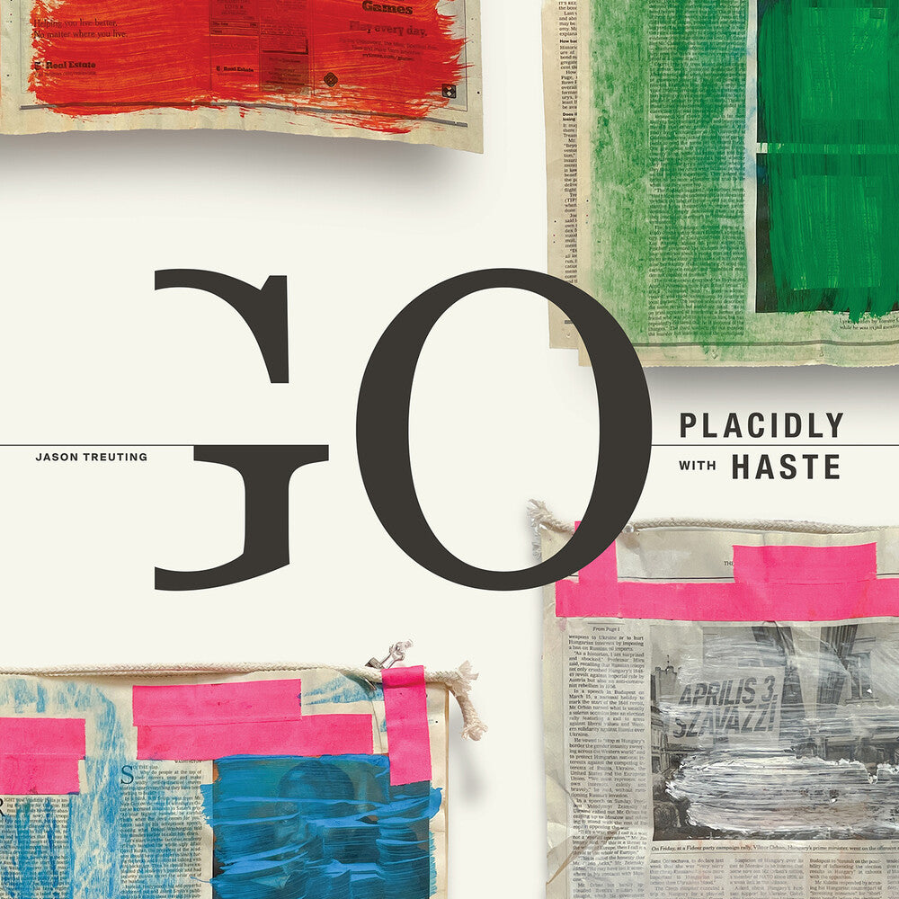 Jason Treuting - Go Placidly With Haste [LP] Vinyl Record