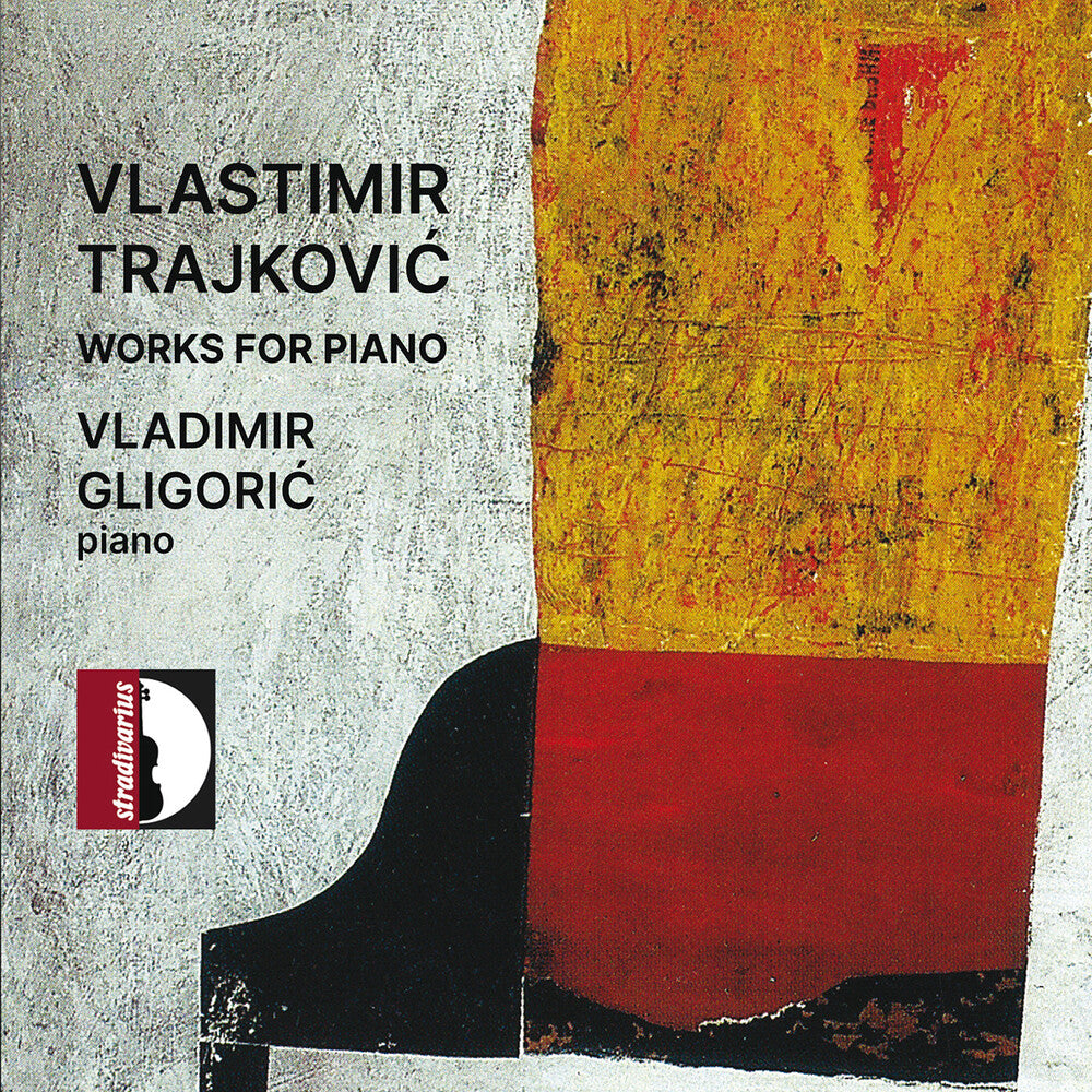 Trajkovic / Gligoric - Works For Piano [CD]