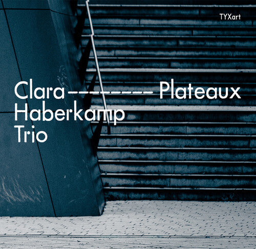 Clara Haberkamp Trio - Plateaux - Music CD