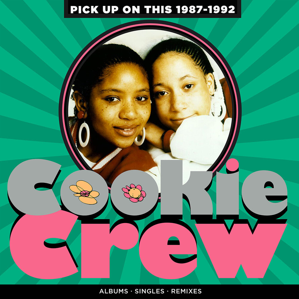 Cookie Crew - Pick Up On This: 1987-1992 (Uk) [CD]