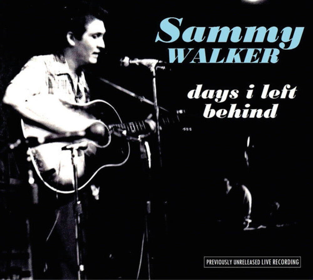 Sammy Walker - Days I Left Behind Music CD