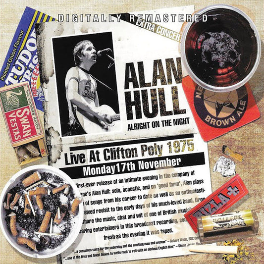 Alan Hull - Alright On The Night: Live At Clifton Poly 1975 [CD]