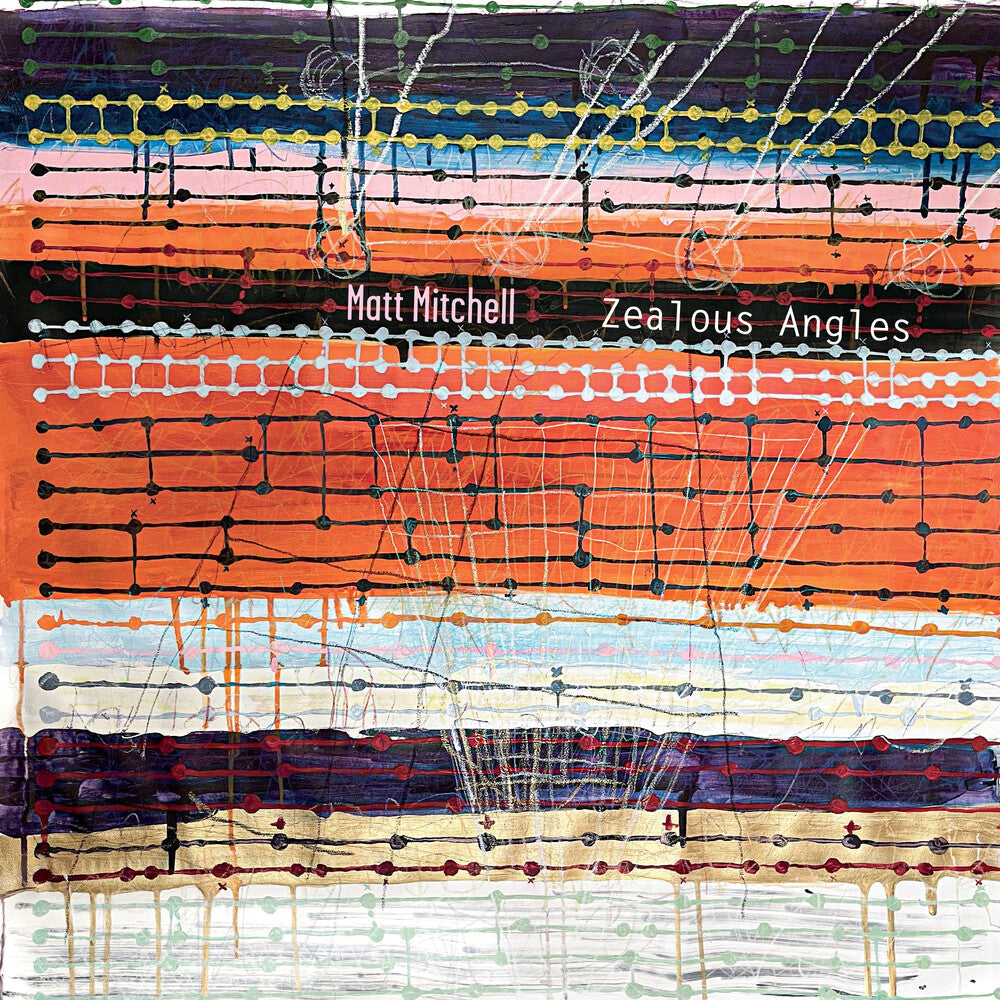 Matt Mitchell - Zealous Angles Music CD