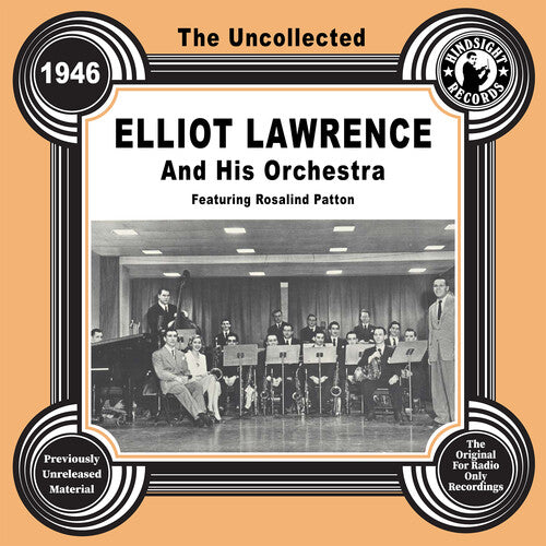 Lawrence,elliot & His Orchestra - Uncollected: Elliot Lawrence And His Orch 1946 - Music CD