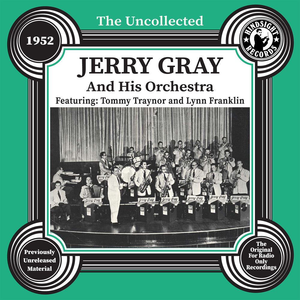 Gray ,Jerry And His Orchestra - Uncollected: Jerry Gray And His Orchestra - 1952 [CD]