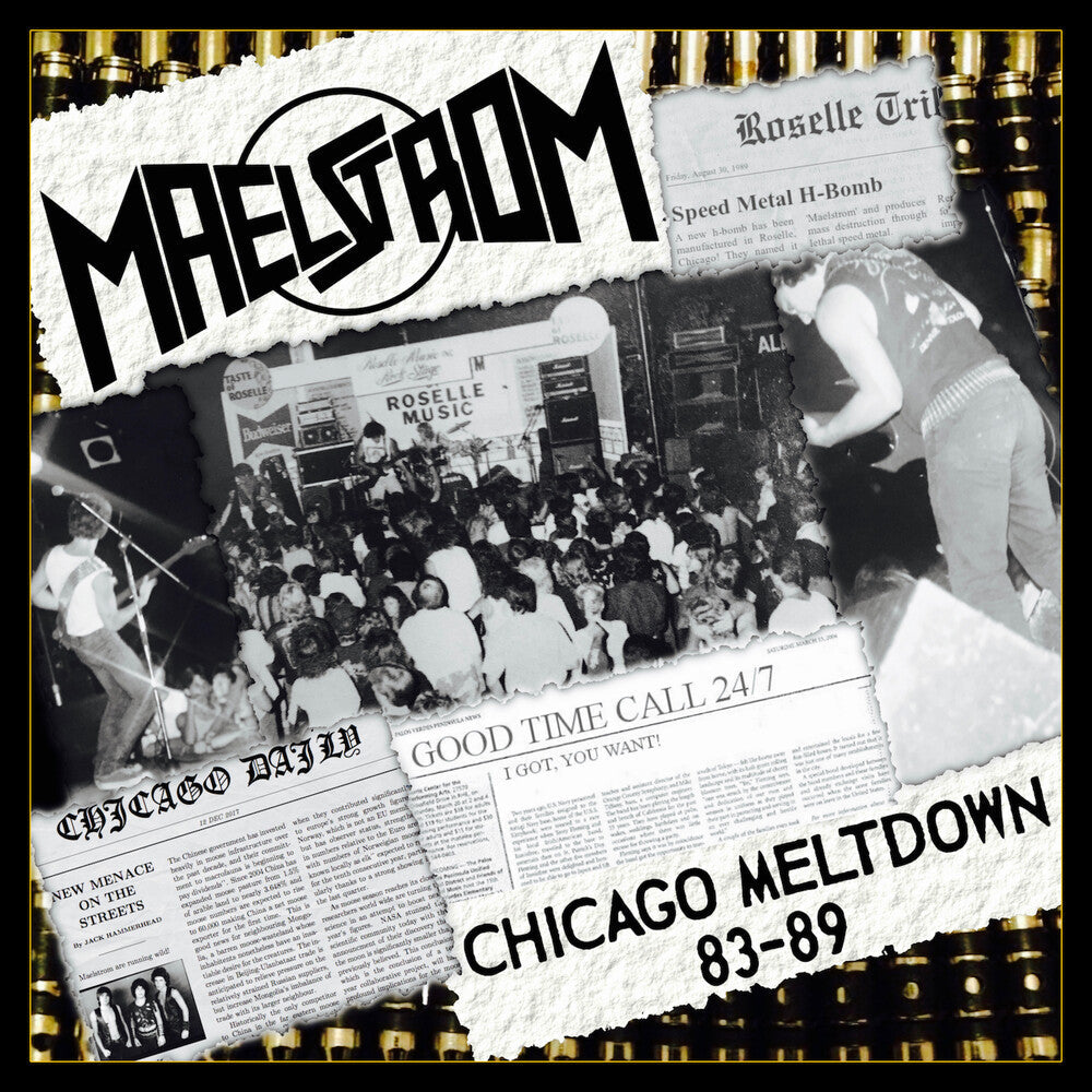 Maelstrom - Chicago Meltdown 83-89 Music CD