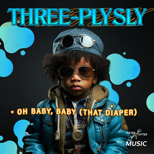Three-Ply Sly - Oh Baby, Baby (That Diaper) (Mod) [CD]