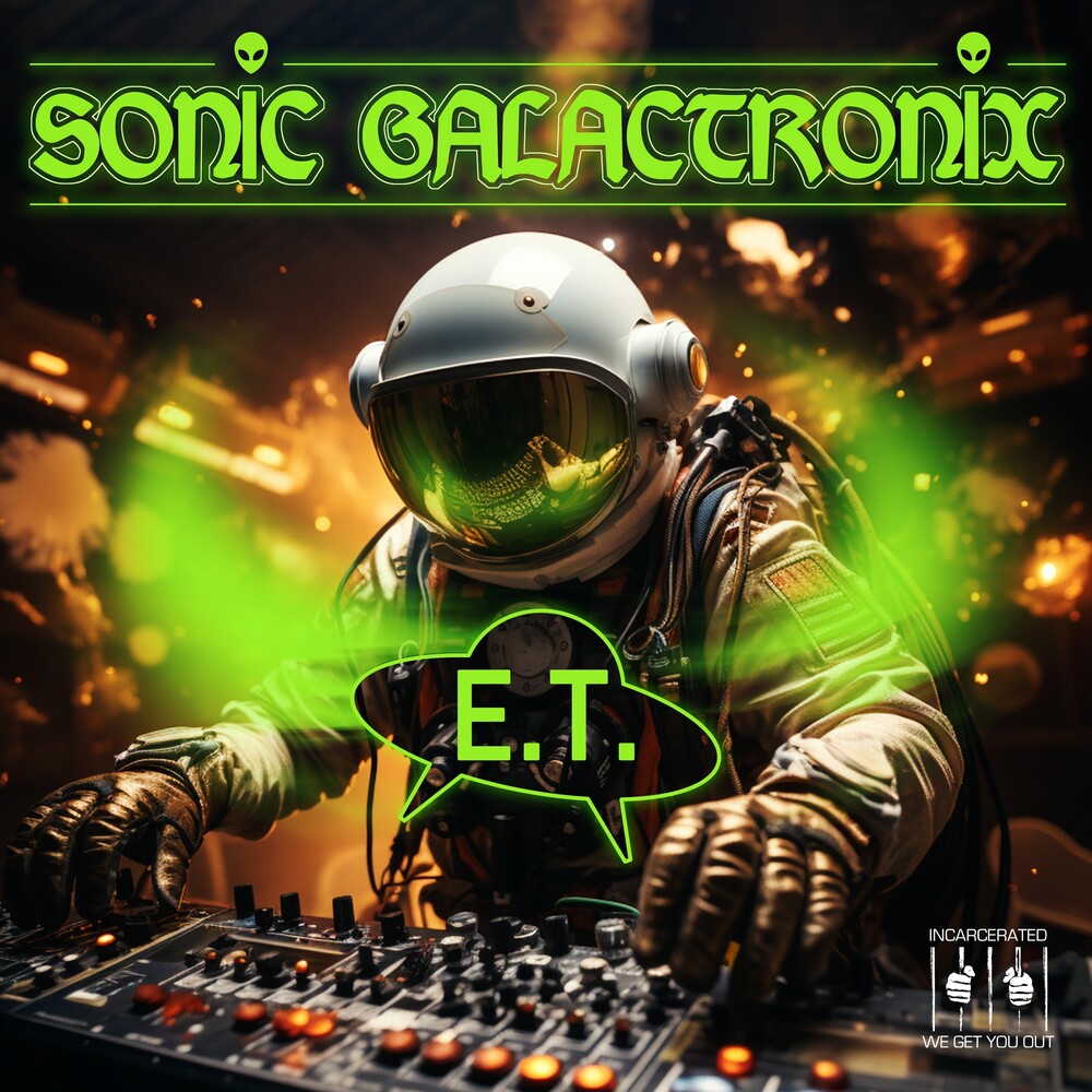 Sonic Galactronix - E.T. (Mod) [CD]