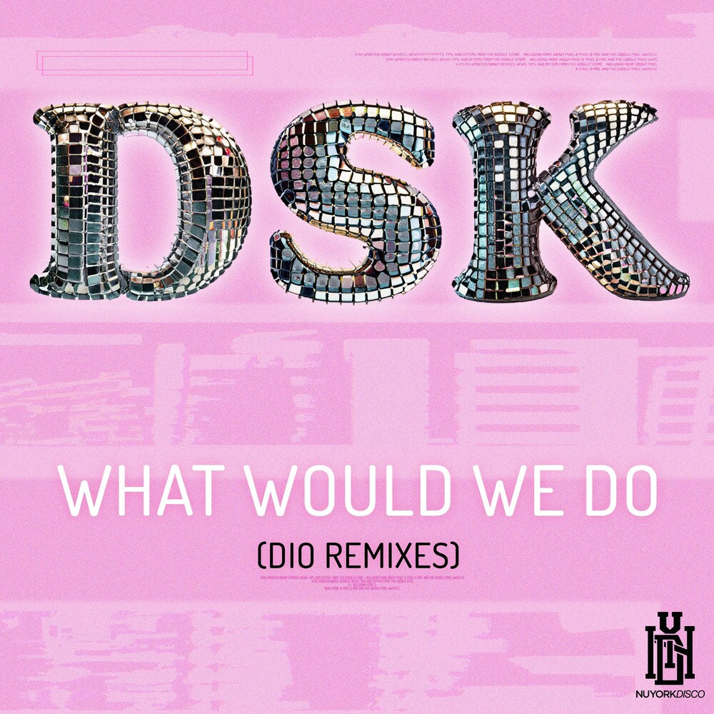 DSK - What Would We Do (Dio Remixes) (Mod) [CD]
