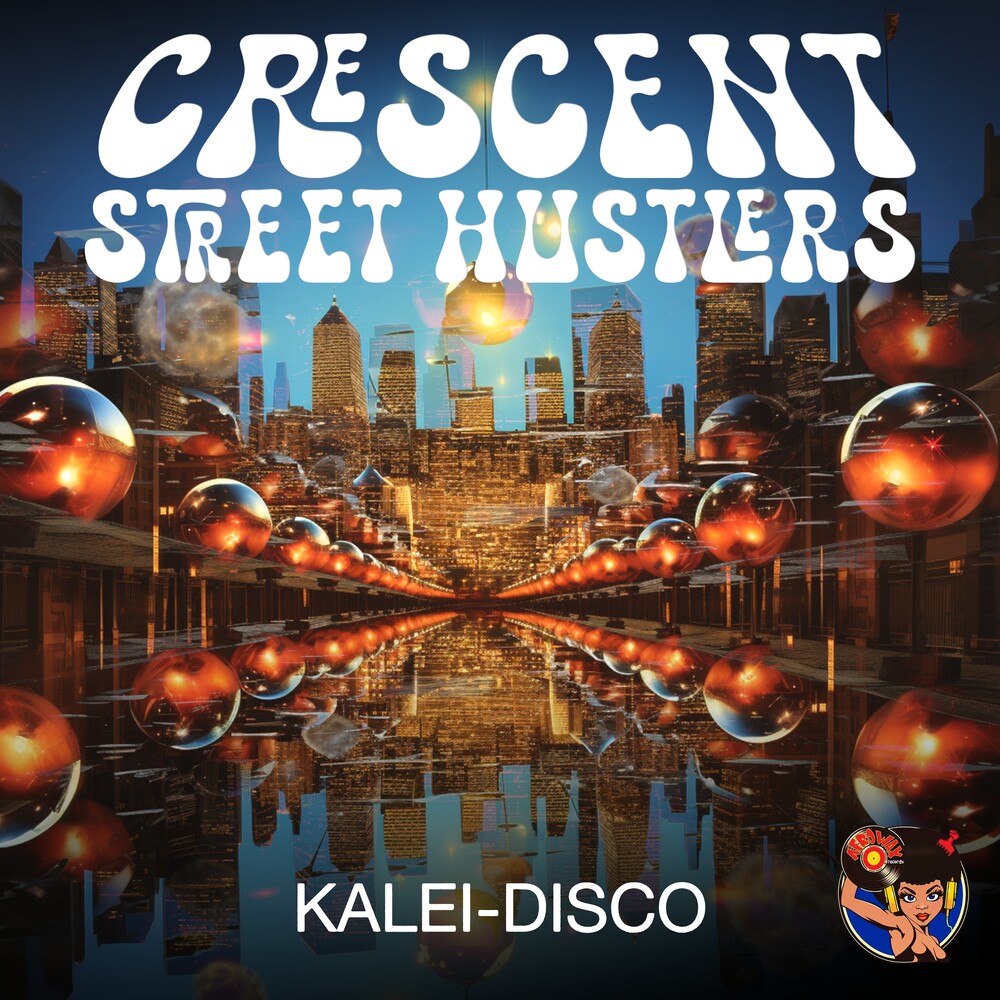 Crescent Street Hustlers - Kalei-Disco (Mod) [CD]