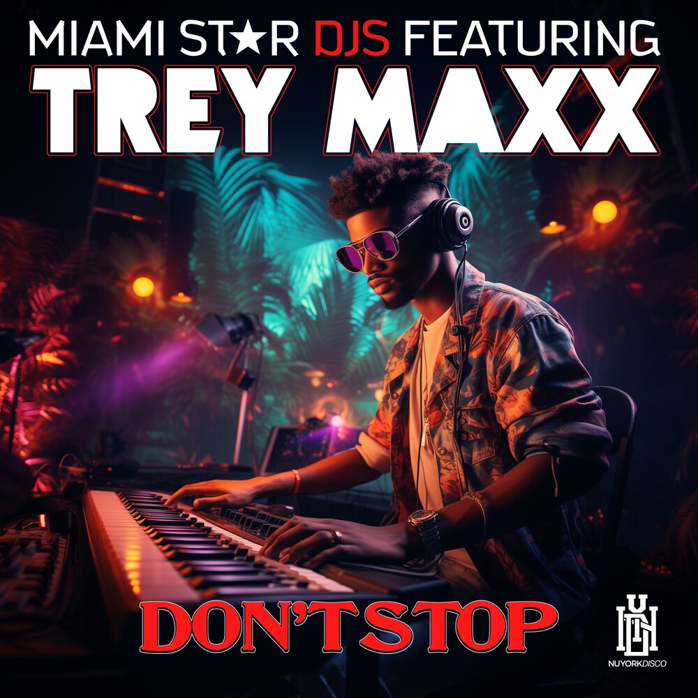 Miami Star Djs Featuring Trey Maxx - Don't Stop (Mod) Music CD