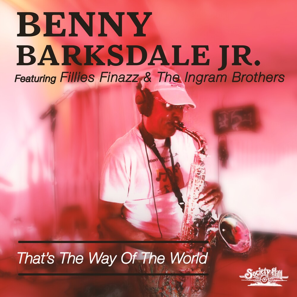 Benny Barksdale  Jr. - That's The Way Of The World (Mod) Music CD