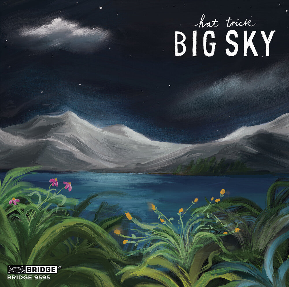 Bax / Bruce / Hat Trick - Big Sky Music CD