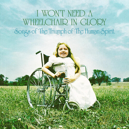 Won't Need A Wheelchair In Glory / Various - Won't Need A Wheelchair In Glory / Various - Vinyl Record