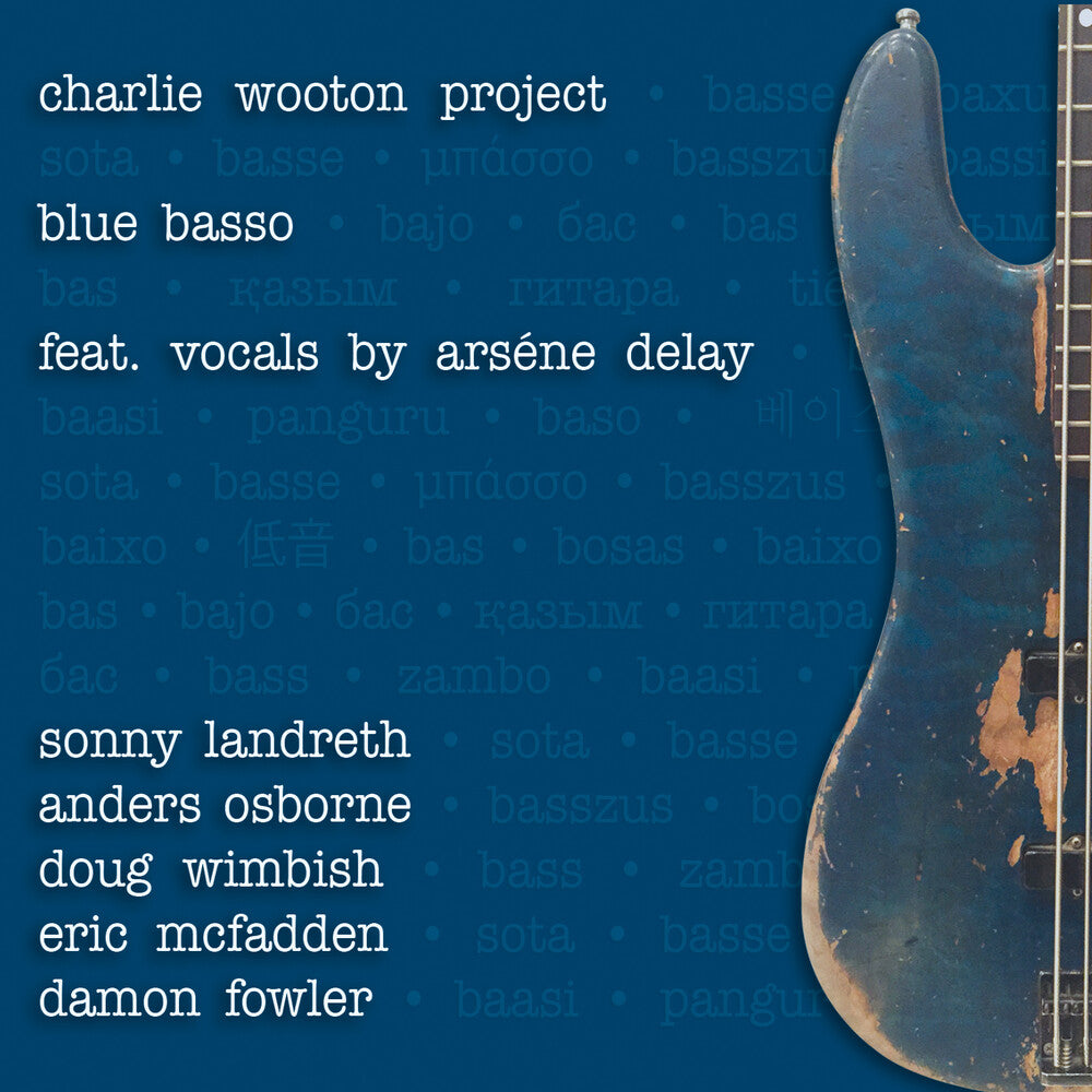 Charlie Wooton  Project - Blue Basso [CD]