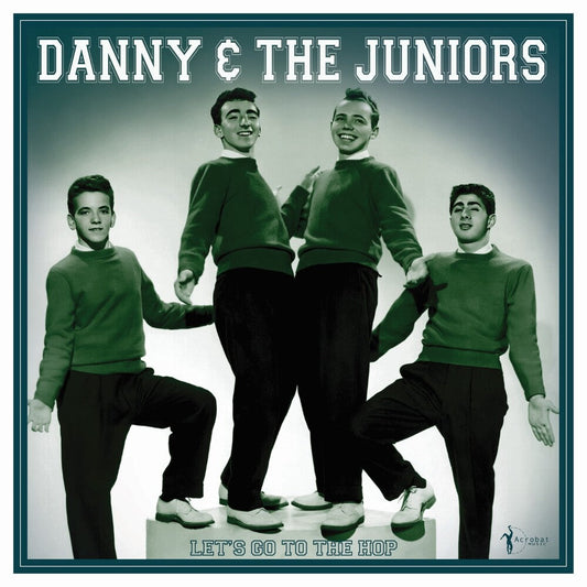 Danny & The Juniors - Let's Go To The Hop: Best Of 1957-62 [LP] Vinyl Record
