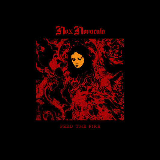 Nox Novacula - Feed The Fire [CD]