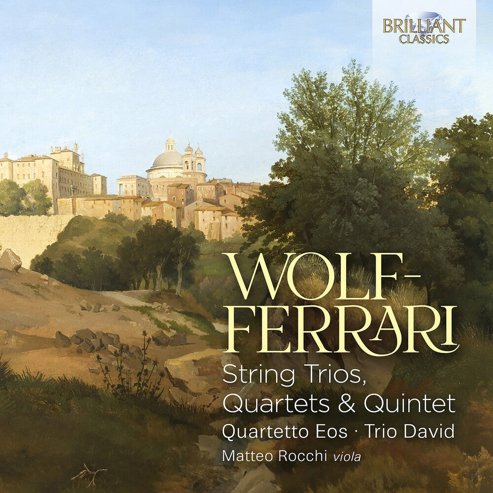 Wolf-Ferrari / Quartetto Eos - String Trios Quartets & Quintet [CD]
