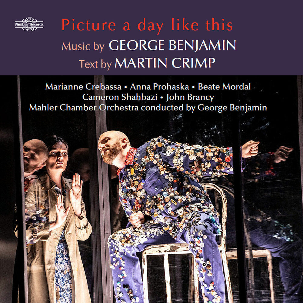 Benjamin / Crimp - Picture A Day Like This - An Opera In Seven Scenes Music CD