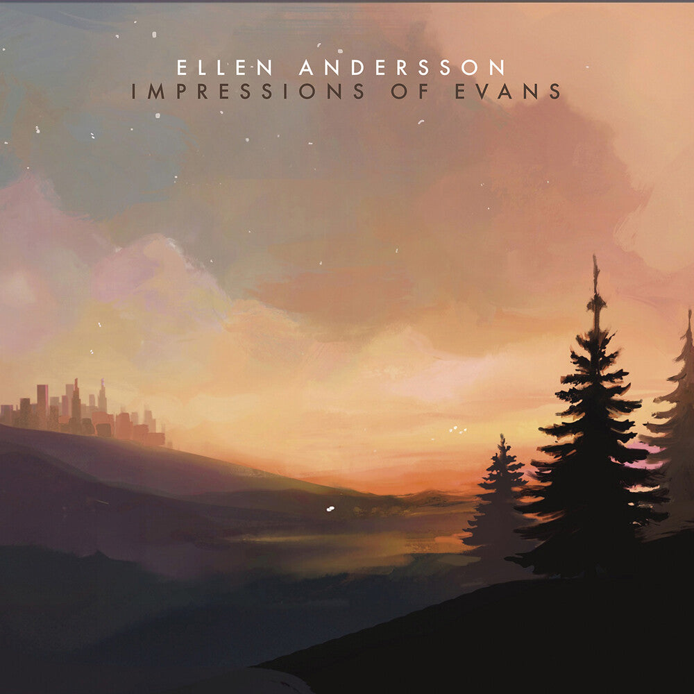 Ellen Andersson - Impressions Of Evans [CD]