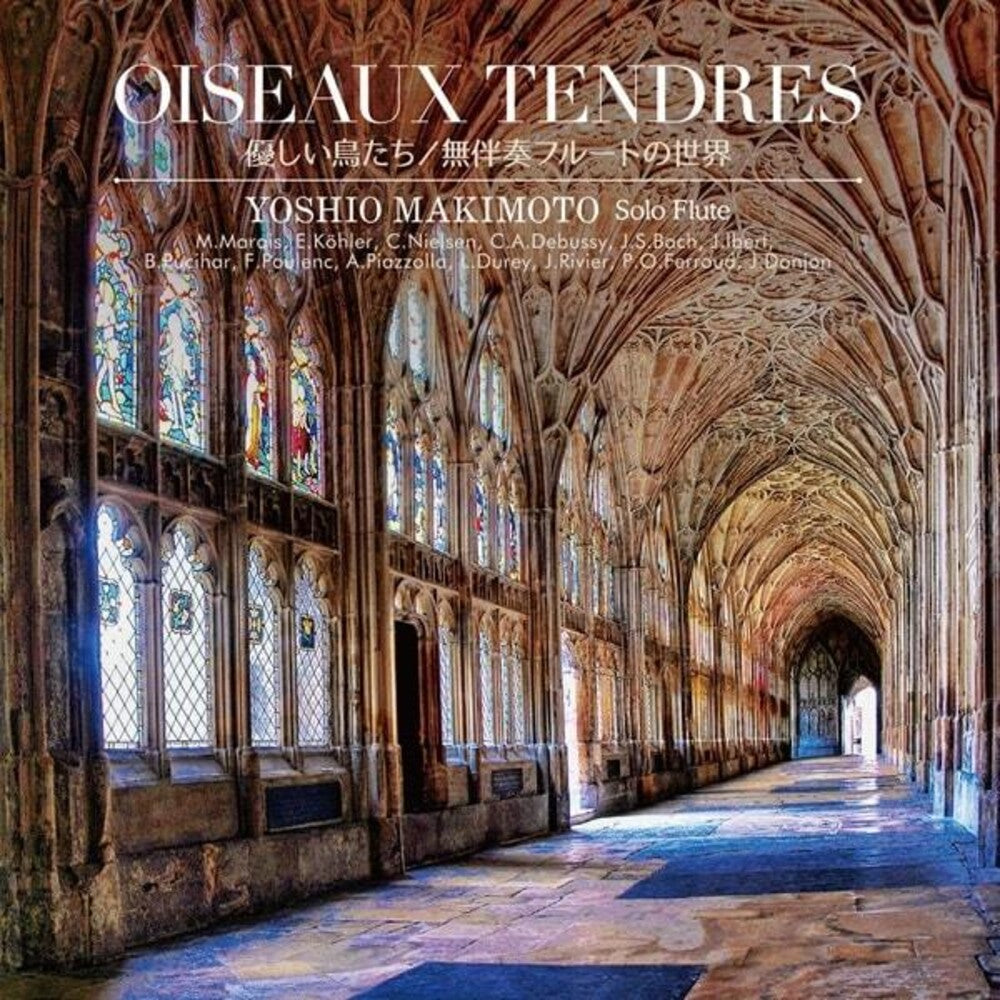 Yoshio Makimoto - Oiseaux Tendres Music CD