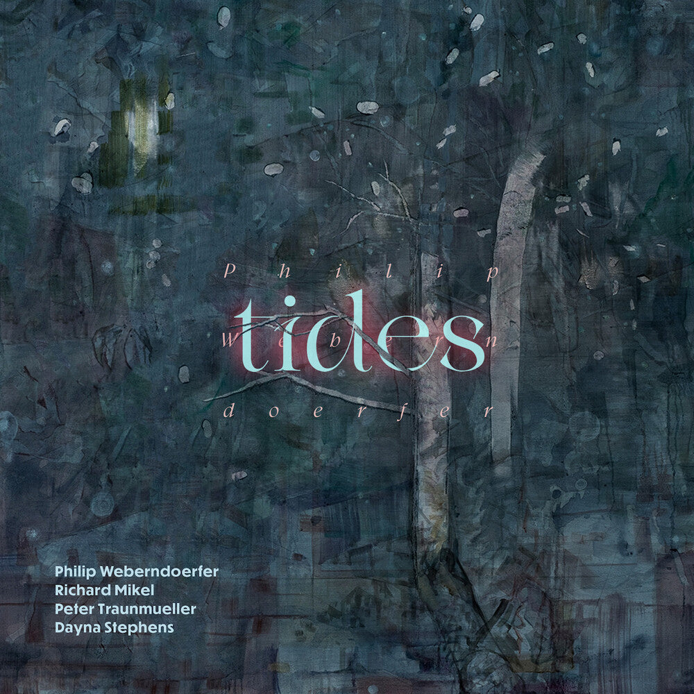 Philip Weberndoerfer - Tides Music CD