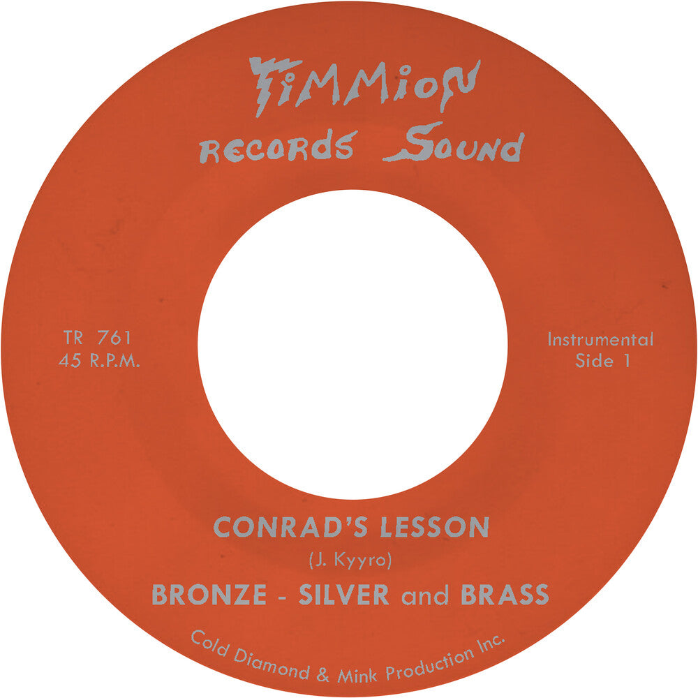 Bronze Silver & Brass - Conrad's Lesson [7" Vinyl]