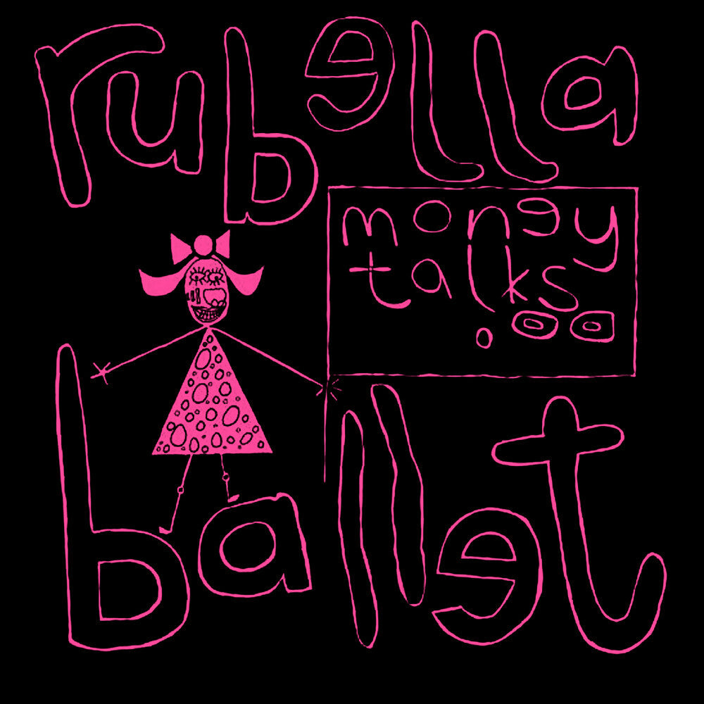 Rubella Ballet - Money Talks [LP] Vinyl Record