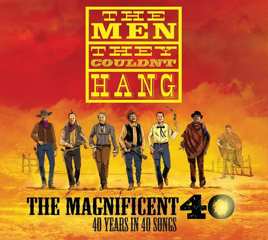 Men They Couldn't Hang - Magnificent 40: 40 Years In 40 Songs (Aus) [CD]