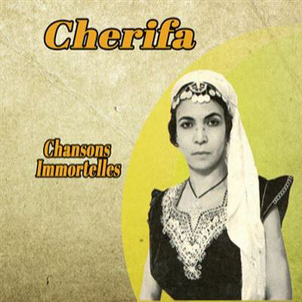 Cherifa - Chansons Immortelles [CD]