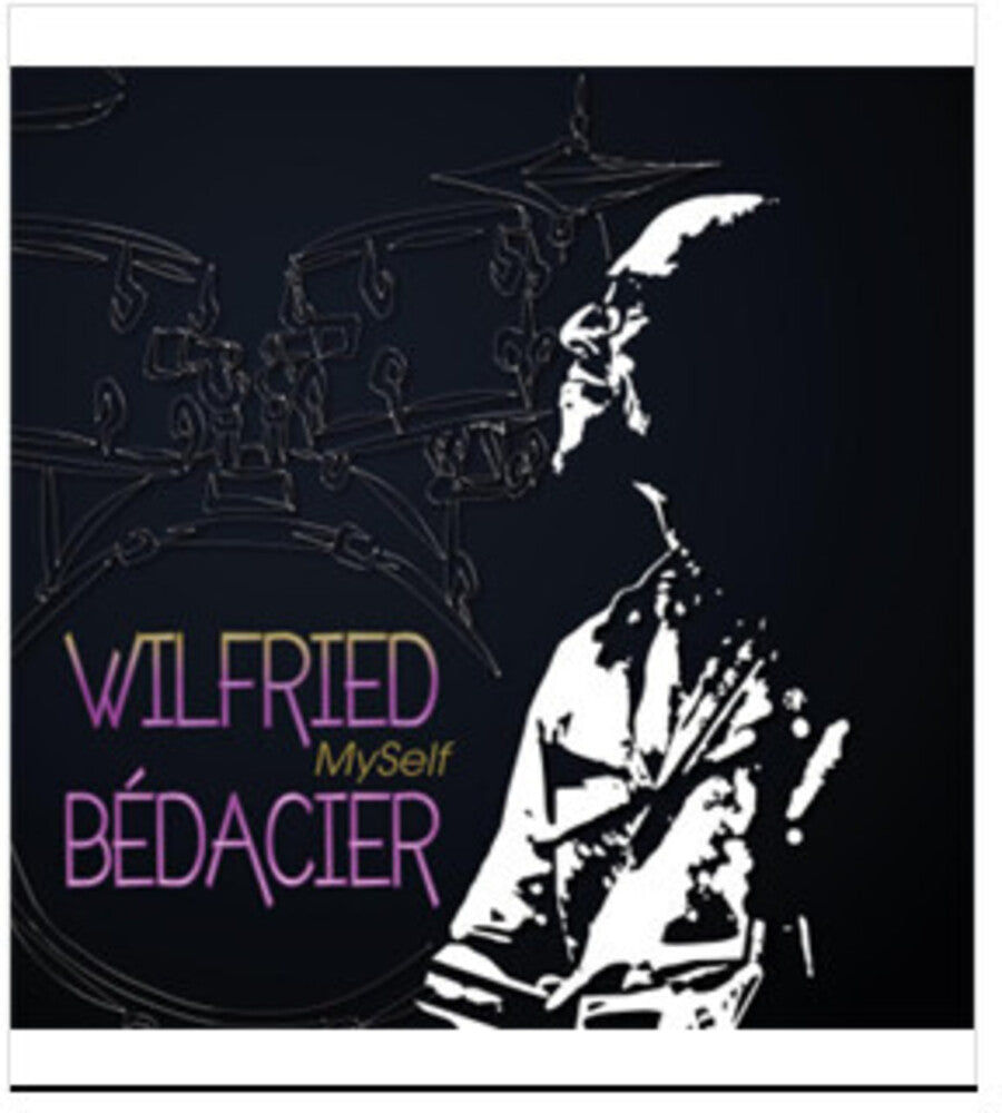 Wilfried Bédacier - Myself Music CD