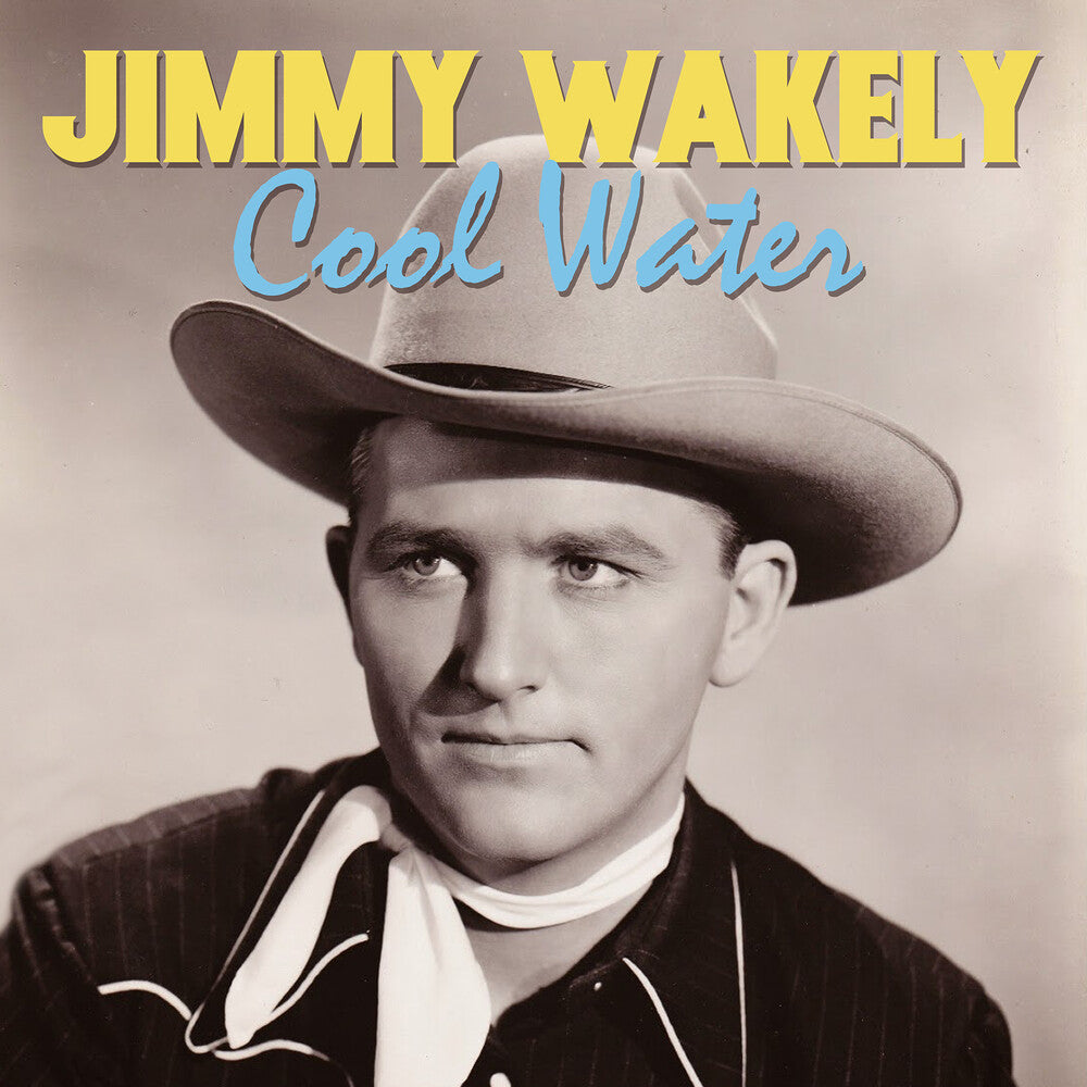 Jimmy Wakely - Cool Water (Mod) Music CD
