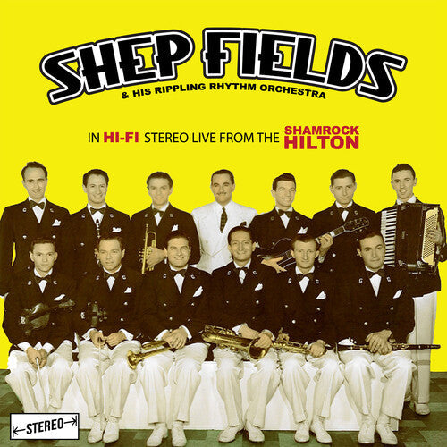 Fields,shep & His Rippling Rhythm Orchestra - In Hi-fi Stereo: Live From The Shamrock Hilton - Music CD