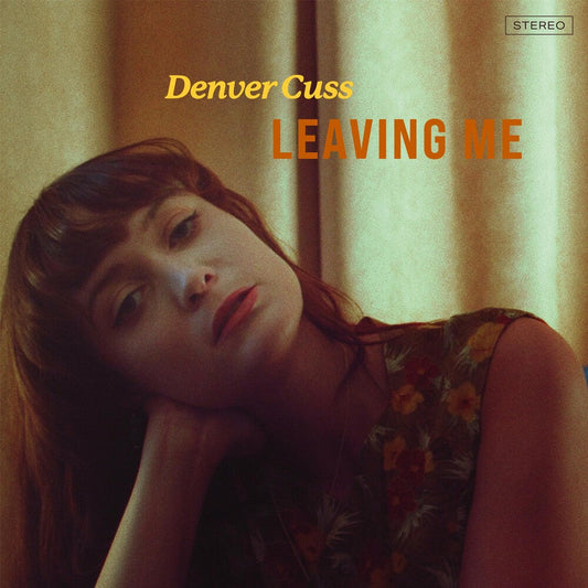 Denver Cuss - Leaving Me [LP] Vinyl Record