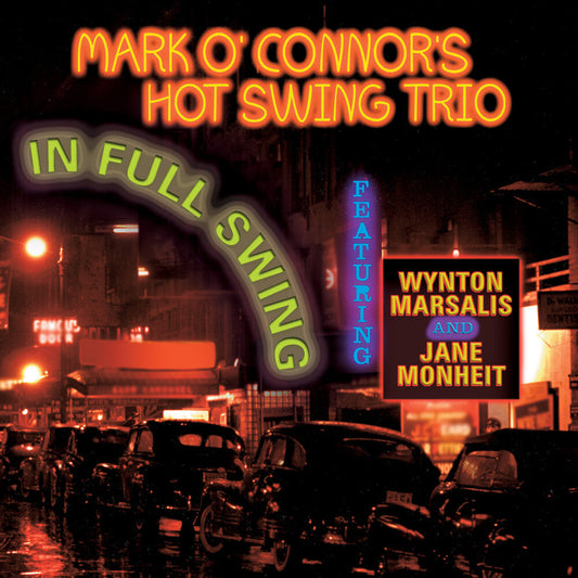 Mark O'Connor - In Full Swing [CD]