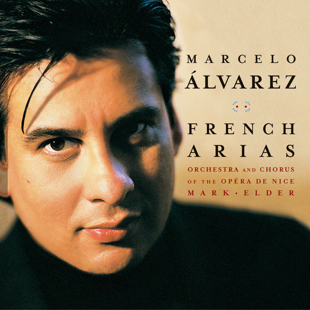 Marcelo Alvarez - French Arias Music CD