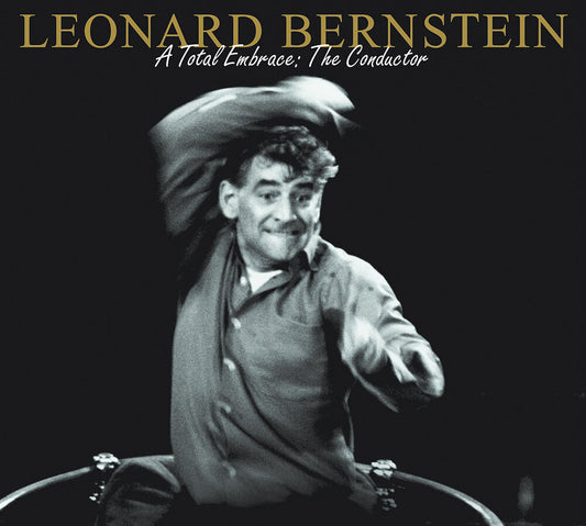 The Bass Connection - Essential Bernstein: Total Embrace - Conductor [3 CD]