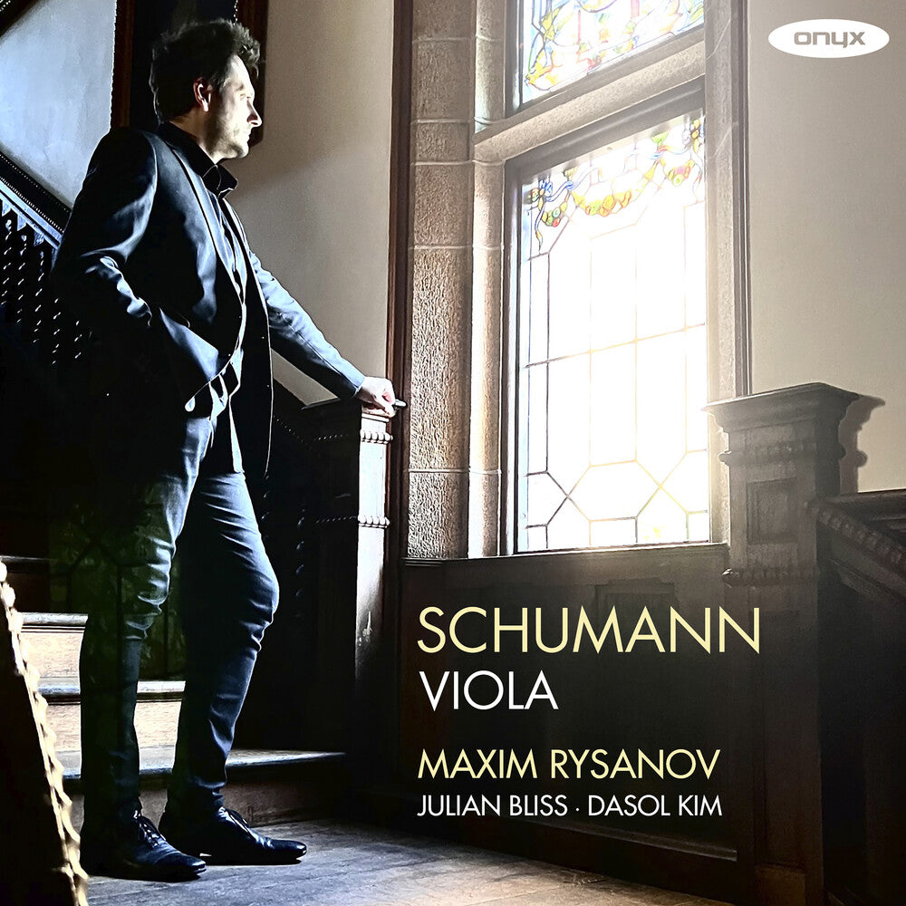 Maxim Rysanov - Schumann Viola Music CD