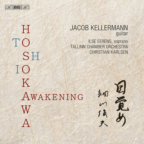 Hosokawa / Kellermann / Tallinn Chamber Orchestra - Awakening - Super Audio CD