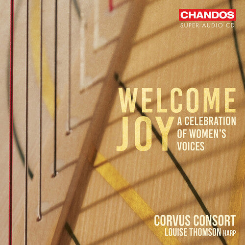 Campbell / Holst / Rajasekar - Welcome Joy - A Celebration Of Womens Voices - Super Audio CD