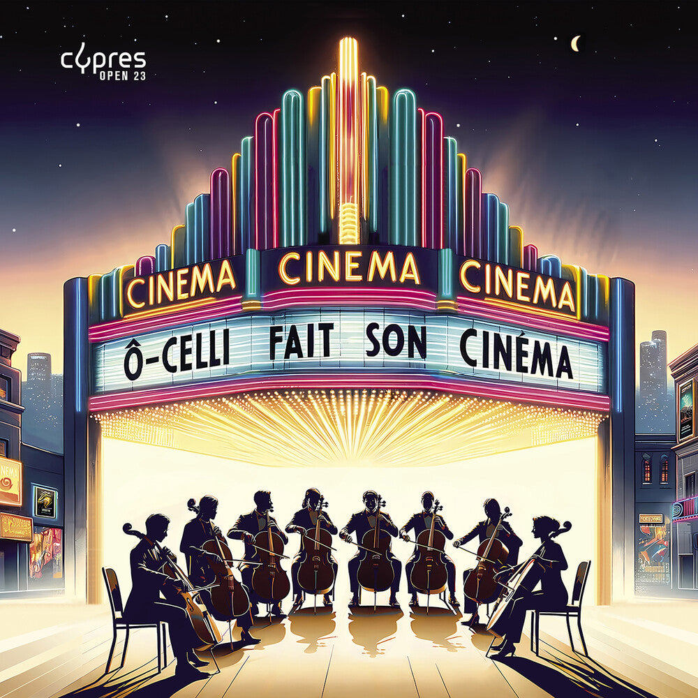 Ô-Celli - O-Celli Fait Son Cinema Music CD