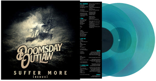 Doomsday Outlaw - Suffer More (Blue) [Colored Vinyl] [Remastered] Vinyl Record