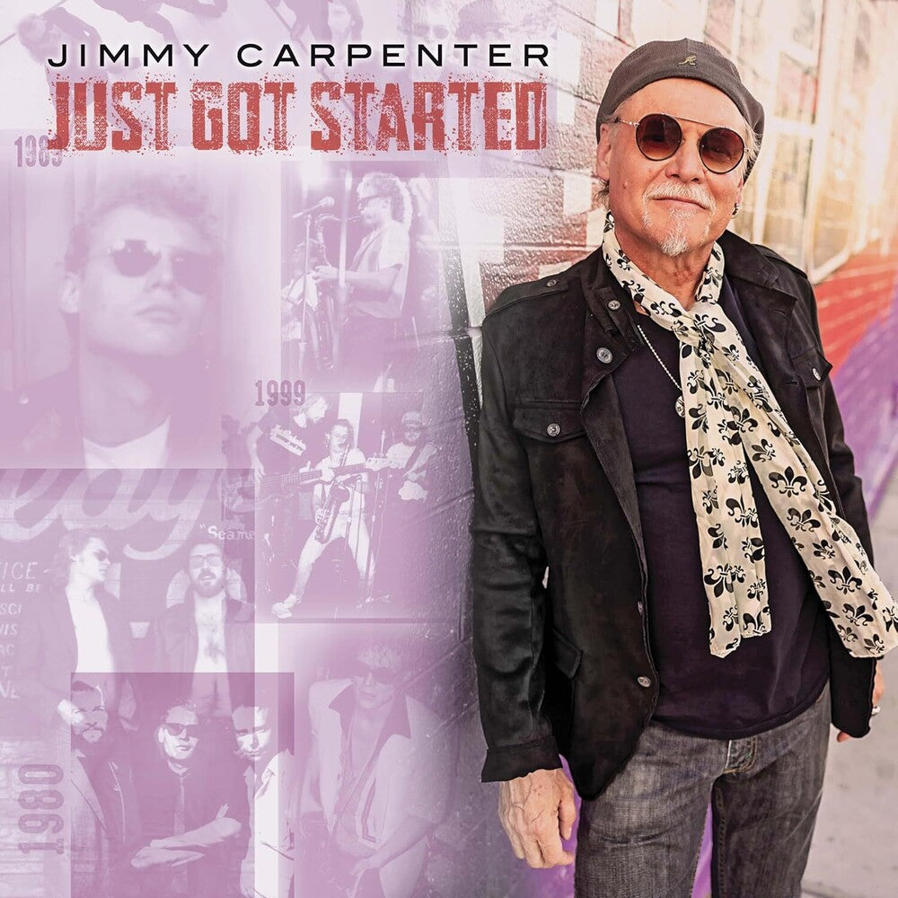 Jimmy Carpenter - Just Got Started [CD]