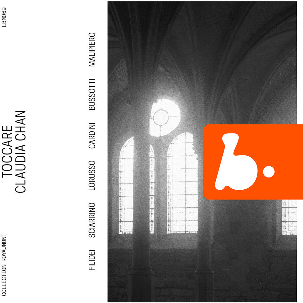 Bussotti / Cardini / Sciarrino / Chan - Toccare (Live) [CD]