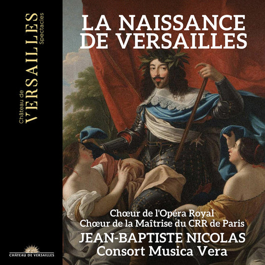 Bouzignac / Chepelov / Choeur De L'opera Royal - La Naissance De Versailles [CD]