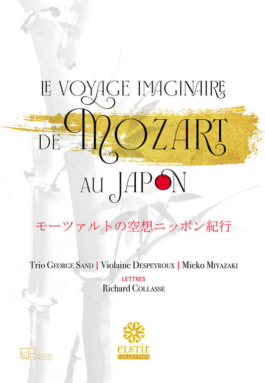 Fujikara / Mozart / Violaine Despeyroux - Le Voyage Imaginaire De Mozart Au Japon [CD]