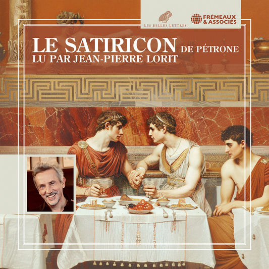 Petrone / Jean Lorit -Pierre - Le Satiricon - Lu Par Jean-Pierre Lorit [CD]