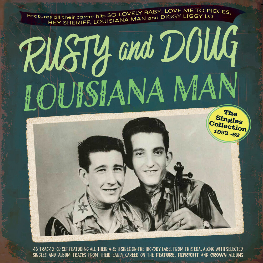 Rusty And Doug - Louisiana Man: The Singles Collection 1953-62 [CD]